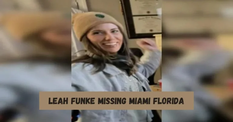 Leah Funke Missing Miami Florida